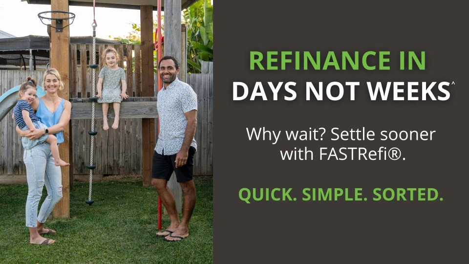 FAST Refi mortgage brokers launceston